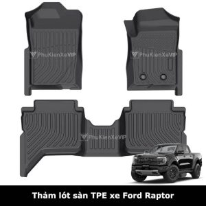 Thảm lót sàn ô tô Ford Raptor chất liệu TPE