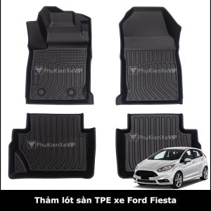 Thảm lót sàn ô tô Ford Fiesta chất liệu TPE đúc 3D sang trọng