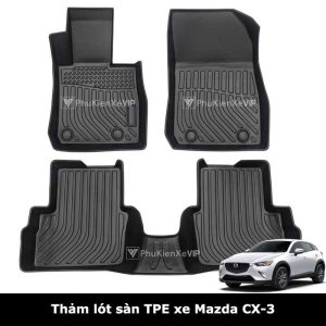 Thảm lót sàn ô tô Mazda CX-3 chất liệu TPE sang trọng và đúc 3D khít với sàn