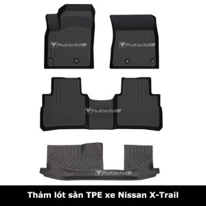 Thảm lót sàn ô tô Nissan X-Trail chất liệu TPE